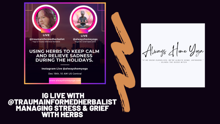 Herbs to Manage Stress & Grief: Instagram Live