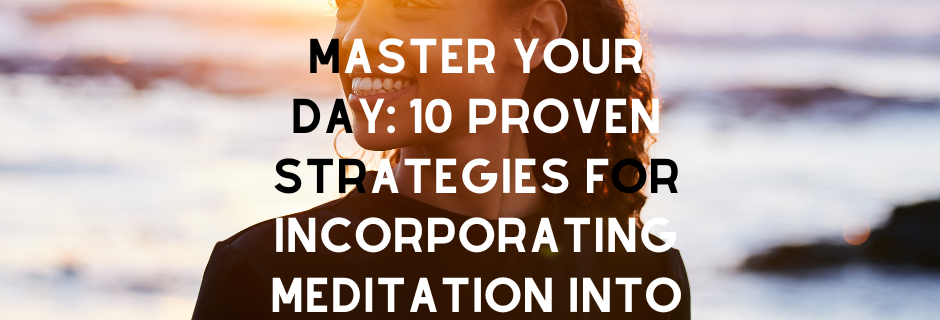 Master Your Day