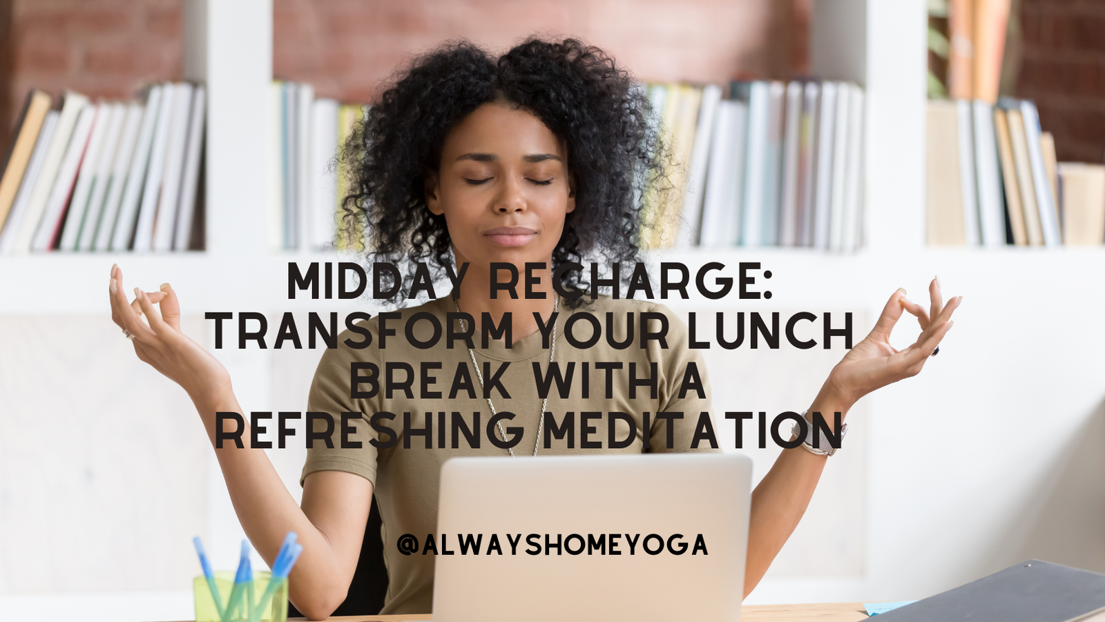 Midday Recharge: Transform Your Lunch Break with a Refreshing Meditation